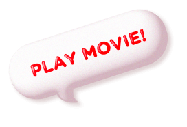 PLAY MOVIE!